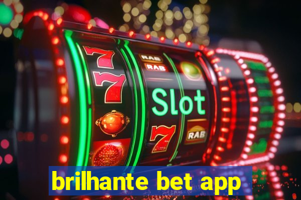 brilhante bet app